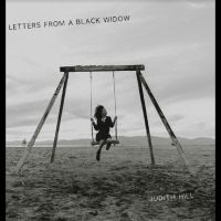 Hill Judith - Letters From A Black Widow i gruppen ÖVRIGT / Kommande produkter - 10 procent hos Bengans Skivbutik AB (5517508)