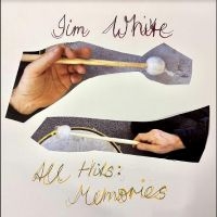 White Jim - All Hits: Memories i gruppen VI TIPSAR / Julklappstips Vinyl hos Bengans Skivbutik AB (5517544)