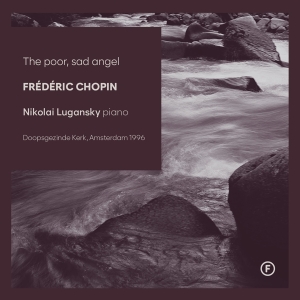 Nikolai Lugansky - The Poor, Sad Angel i gruppen VI TIPSAR / Fredagsreleaser / Fredag Den 15:e Mars 2024 hos Bengans Skivbutik AB (5517666)