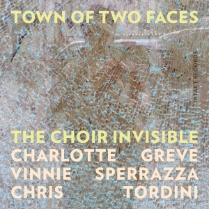 The Choir Invisible (Charlotte Grev - Town Of Two Faces i gruppen VI TIPSAR / Fredagsreleaser / Fredag Den 16:e Februari 2024 hos Bengans Skivbutik AB (5517686)
