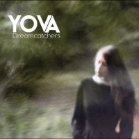 Yova - Dreamcatchers i gruppen VI TIPSAR / Fredagsreleaser / Fredag Den 1:a Mars 2024 hos Bengans Skivbutik AB (5517809)