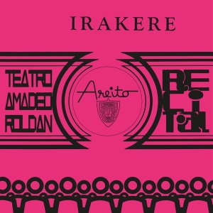 Grupo Irakere - Teatro Amadeo Roldan Recital i gruppen VI TIPSAR / Fredagsreleaser / Fredag Den 15:e Mars 2024 hos Bengans Skivbutik AB (5517852)