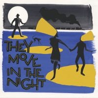 Various Artists - They Move In The Night (Purple) i gruppen VI TIPSAR / Fredagsreleaser / Fredag den 8:e Mars 2024 hos Bengans Skivbutik AB (5517909)