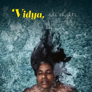 Vidya - Adi Shakti i gruppen VI TIPSAR / Startsida - CD Nyheter & Kommande hos Bengans Skivbutik AB (5517954)