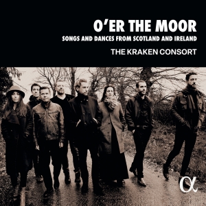 The Kraken Consort - O’Er The Moor - Songs & Dances From i gruppen CD / World Music hos Bengans Skivbutik AB (5517973)