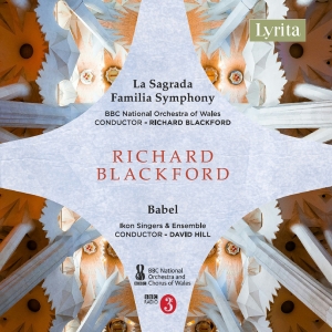 Richard Blackford - La Sagrada Familia Symphony Babel, i gruppen VI TIPSAR / Julklappstips CD hos Bengans Skivbutik AB (5517987)