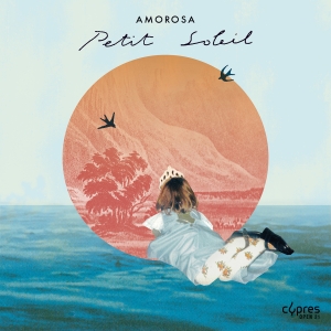 Amorosa - Petit Soleil i gruppen CD / Jazz hos Bengans Skivbutik AB (5517996)