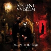 Ancient Vvisdom - Master Of The Stone i gruppen ÖVRIGT / Kommande produkter - 10 procent hos Bengans Skivbutik AB (5518269)