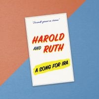 Harold & Ruth - A Song For Ira i gruppen ÖVRIGT / Kommande produkter - 10 procent hos Bengans Skivbutik AB (5518316)