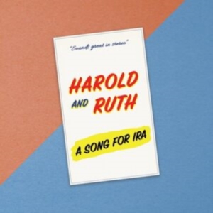 Harold & Ruth - A Song For Ira i gruppen ÖVRIGT / Kommande produkter - 10 procent hos Bengans Skivbutik AB (5518316)