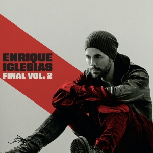 Iglesias Enrique - Final (Vol.2) i gruppen ÖVRIGT / Övrigt / aub hos Bengans Skivbutik AB (5518381)