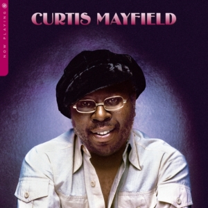 Curtis Mayfield - Now Playing i gruppen VI TIPSAR / Julklappstips Vinyl hos Bengans Skivbutik AB (5518549)