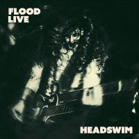 Headswim - Flood Live (Recorded At The Camden i gruppen VI TIPSAR / Fredagsreleaser / Fredag den 8:e Mars 2024 hos Bengans Skivbutik AB (5518615)