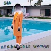 Sia - Reasonable Woman i gruppen VI TIPSAR / Julklappstips CD hos Bengans Skivbutik AB (5518656)