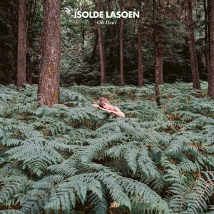 Isolde Lasoen - Oh Dear i gruppen VINYL / Pop-Rock hos Bengans Skivbutik AB (5518722)