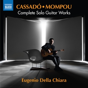 Gaspar Cassado Federico Mompou - Complete Solo Guitar Works i gruppen VI TIPSAR / Julklappstips CD hos Bengans Skivbutik AB (5518750)