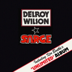 Delroy Wilson - Sarge/Unlimited 2Cd Edition i gruppen MUSIK / Dual Disc / Reggae hos Bengans Skivbutik AB (5518875)