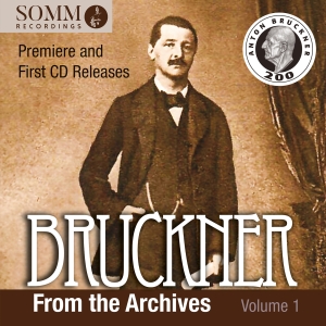 Anton Bruckner - Bruckner From The Archives, Vol. 1 i gruppen VI TIPSAR / Julklappstips CD hos Bengans Skivbutik AB (5518938)