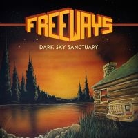 Freeways - Dark Sky Sanctuary i gruppen VI TIPSAR / Julklappstips CD hos Bengans Skivbutik AB (5518972)