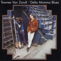 Van Zandt Townes - Delta Momma Blues i gruppen VI TIPSAR / Julklappstips CD hos Bengans Skivbutik AB (5519001)