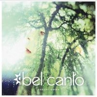 Bel Canto - Radiant Green i gruppen ÖVRIGT / Kommande produkter - 10 procent hos Bengans Skivbutik AB (5519080)