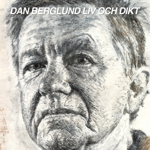 Berglund Dan - Liv Och Dikt i gruppen VI TIPSAR / Startsida - Vinyl Nyheter & Kommande hos Bengans Skivbutik AB (5519255)