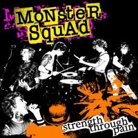 Monster Squad - Strength Through Pain (Vinyl Lp) i gruppen ÖVRIGT / Kommande produkter - 10 procent hos Bengans Skivbutik AB (5519278)