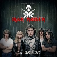 Iron Maiden - Live 1980 & 1981 Radio Broadcast (G i gruppen VI TIPSAR / Fredagsreleaser / Fredag den 28:e Juni 2024 hos Bengans Skivbutik AB (5519377)