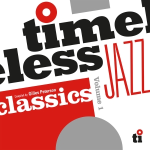 V/A - Timeless Jazz Classics Compiled By Gilles Peterson i gruppen VI TIPSAR / Record Store Day / RSD24 hos Bengans Skivbutik AB (5519509)