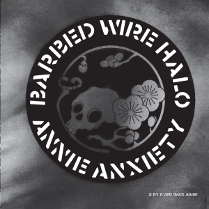 Annie Anxiety - Barbed Wire Halo i gruppen VI TIPSAR / Fredagsreleaser / Fredag Den 15:e Mars 2024 hos Bengans Skivbutik AB (5519522)