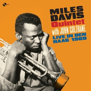 Miles Davis Quintet & John Coltrane - Live In Den Haag - 1960 i gruppen ÖVRIGT / Kommande produkter - 10 procent hos Bengans Skivbutik AB (5519536)