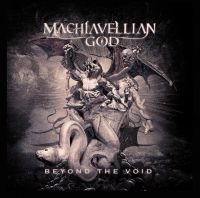 Machiavellian God - Beyond The Void i gruppen VI TIPSAR / Julklappstips CD hos Bengans Skivbutik AB (5519589)