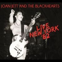 Jett Joan & The Blackhearts - Live New York ?82 i gruppen VI TIPSAR / Julklappstips CD hos Bengans Skivbutik AB (5519693)