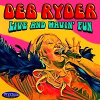 Ryder Deb - Live And Havin' Fun i gruppen VI TIPSAR / Julklappstips CD hos Bengans Skivbutik AB (5520189)