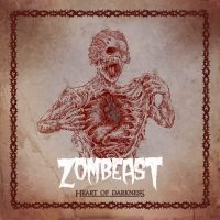 Zombeast - Heart Of Darkness i gruppen VI TIPSAR / Julklappstips CD hos Bengans Skivbutik AB (5520296)