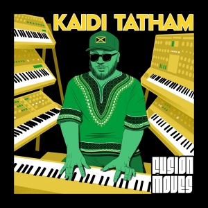 Kaidi Tatham - Fusion Moves i gruppen VI TIPSAR / Julklappstips Vinyl hos Bengans Skivbutik AB (5520340)