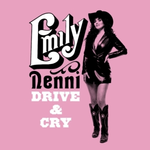 Nenni Emily - Drive & Cry (Indie Exclusive) i gruppen ÖVRIGT / Kommande produkter - 10 procent hos Bengans Skivbutik AB (5520379)