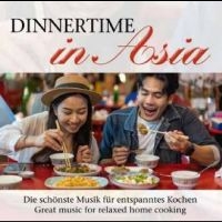 Various Artists - Dinnertime In Asia i gruppen MUSIK / Dual Disc / Pop-Rock hos Bengans Skivbutik AB (5520516)