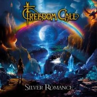 Freedom Call - Silver Romance i gruppen ÖVRIGT / Kommande produkter - 10 procent hos Bengans Skivbutik AB (5520535)