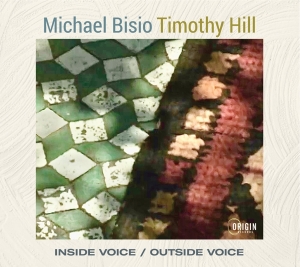 Michael Bisio & Timothy Hill - Inside Voice / Outside Voice i gruppen ÖVRIGT / Kommande produkter - 10 procent hos Bengans Skivbutik AB (5520717)