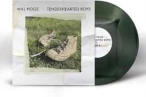 Will Hoge - Tenderhearted Boys (Evergreen Varia i gruppen ÖVRIGT / Kommande produkter - 10 procent hos Bengans Skivbutik AB (5520769)
