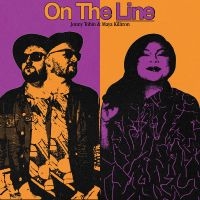 Tobin Jonny & Maya Killtron - On The Line / The Light In All Of U i gruppen VI TIPSAR / Fredagsreleaser / Fredag Den 15:e Mars 2024 hos Bengans Skivbutik AB (5521234)