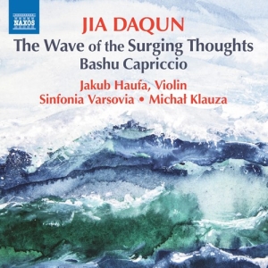 Jia Daqun - The Wave Of Surging Thoughts Bashu i gruppen VI TIPSAR / Startsida - CD Nyheter & Kommande hos Bengans Skivbutik AB (5521353)