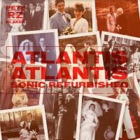 Rheinzand V Pete Blaker - Atlantis Atlantis - Sonic Refurbish i gruppen VI TIPSAR / Fredagsreleaser / Fredag den 7:e Juni 2024 hos Bengans Skivbutik AB (5521426)