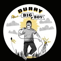 Durry - Big Boy i gruppen VI TIPSAR / Julklappstips Vinyl hos Bengans Skivbutik AB (5521440)