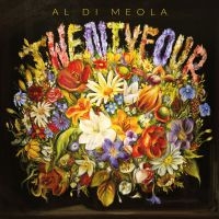 Al Di Meola - Twentyfour i gruppen CD / Kommande / Pop-Rock hos Bengans Skivbutik AB (5521564)