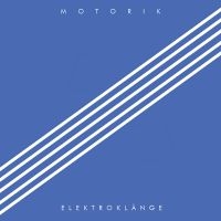 Elektrolänge - Motorik i gruppen CD / Pop-Rock hos Bengans Skivbutik AB (5521575)