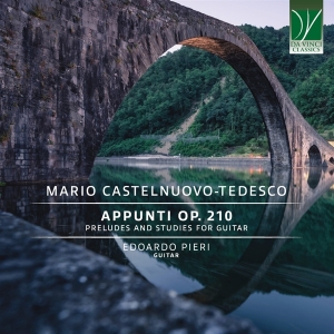 Edoardo Pieri - Mario Castelnuovo-Tedesco: Appunti Op. 2 i gruppen CD / Klassiskt hos Bengans Skivbutik AB (5521619)