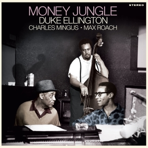 Duke Ellington & Charles Mingus & Max Roach - Money Jungle i gruppen VI TIPSAR / Julklappstips Vinyl hos Bengans Skivbutik AB (5521636)