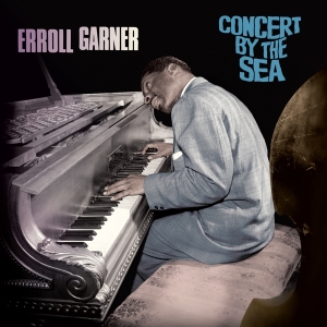 Erroll Garner - Concert By The Sea i gruppen VINYL / Jazz hos Bengans Skivbutik AB (5521637)